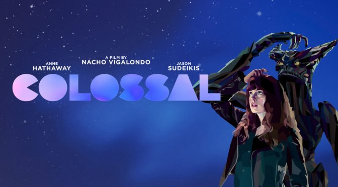 Colossal (2017)