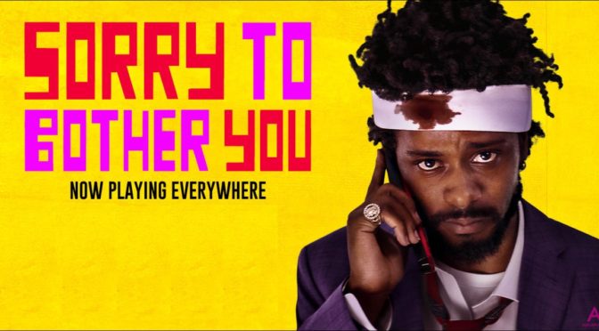 Sorry to Bother You (2018): The Crazy We Need
