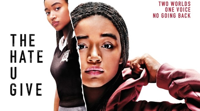 The Hate U Give (2018): A Message in an Average Film