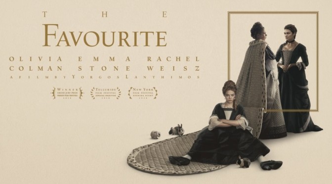 The Favourite (2018): Scheming for Favo(u)r