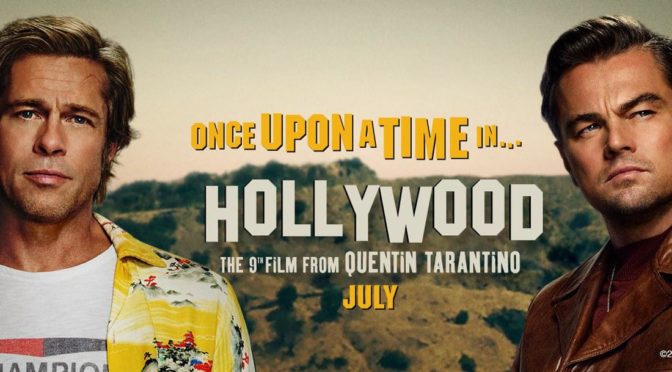 Once Upon a Time in Hollywood (2019): Warm Nostalgia