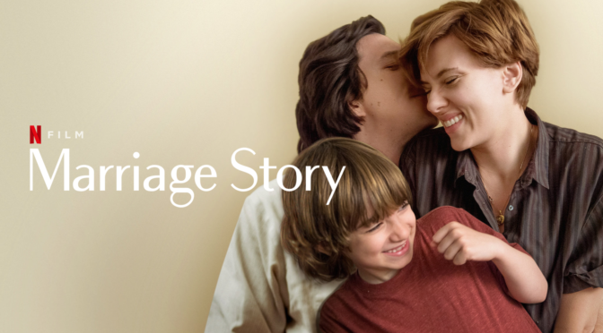 Marriage Story (2019): The Messiness of Divorce