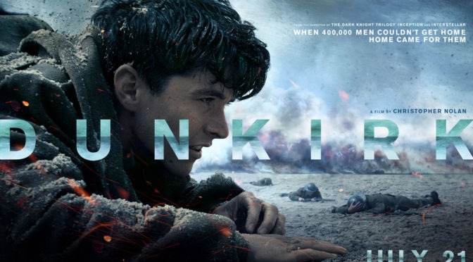 Dunkirk (2017): A Well Crafted, but Forgettable Ride